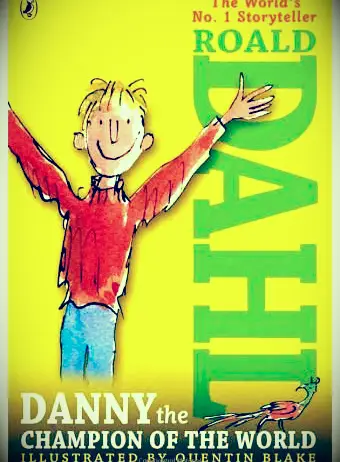 Danny, o campeão do mundo por Roald Dahl