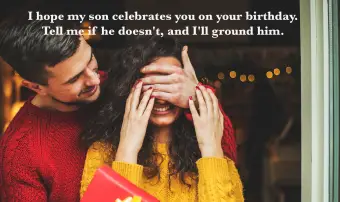 Dúfam, že vás môj syn oslávi v deň vašich narodenín