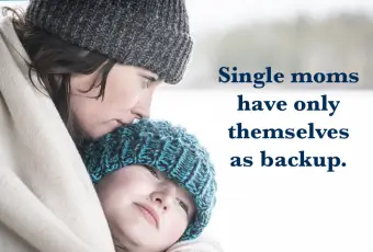 37 Zitate von alleinerziehenden Müttern, die innere Stärke feiern